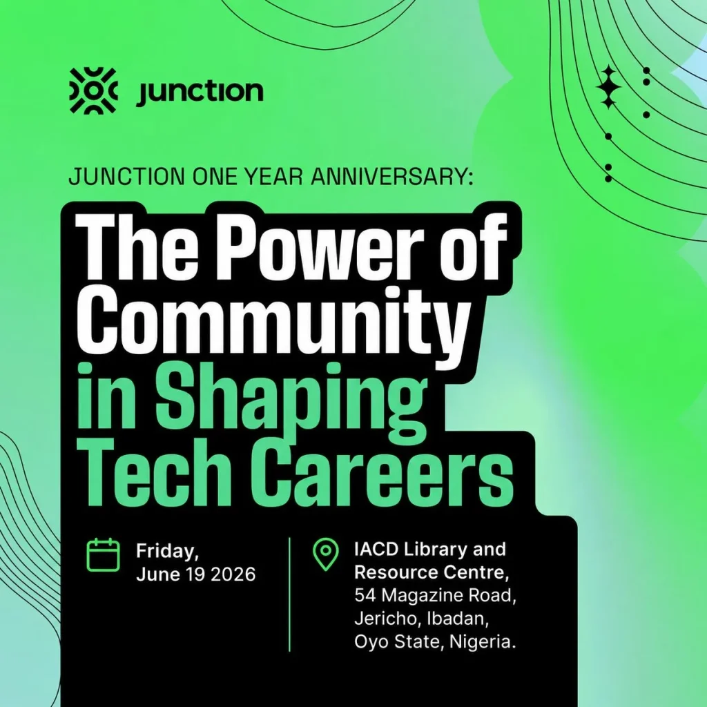 Attend the Junction Community 1-year anniversary Tech Conference in Ibadan